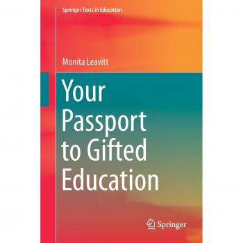 Your Passport to Gifted Education (Springer Texts in Education)