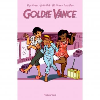 Goldie Vance Vol. 4 by Hope LarsonJackie Ball