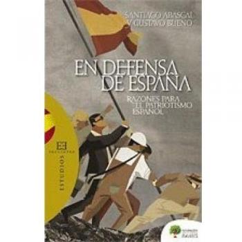 En defensa de Espana/ In defense of Spain