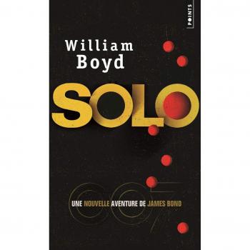 Solo. Une nouvelle aventure de James Bond