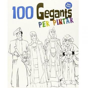100 Gegants per pintar. Vol.2