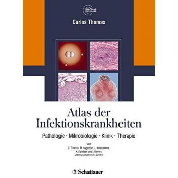 Carlos Thomas Atlas Der Infektionskrankheiten: Pathologie