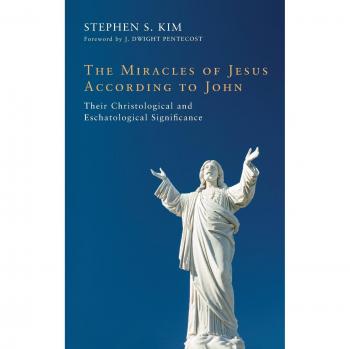 The Miracles of Jesus According to John: Their Christological and Eschatological Significance