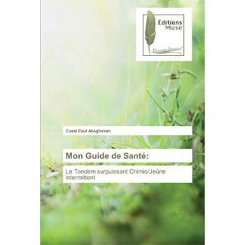 Mon Guide de Santé:: Le Tandem surpuissant Chimio/Jeûne intermittent