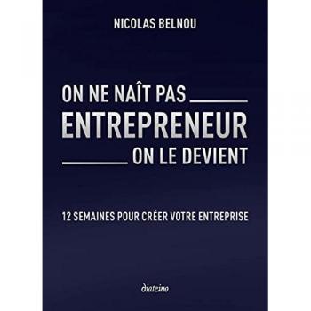 On ne naît pas entrepreneur, on le devient