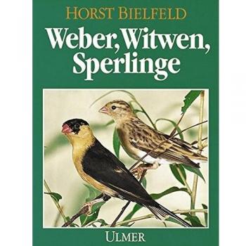 Weber, Witwen, Sperlinge