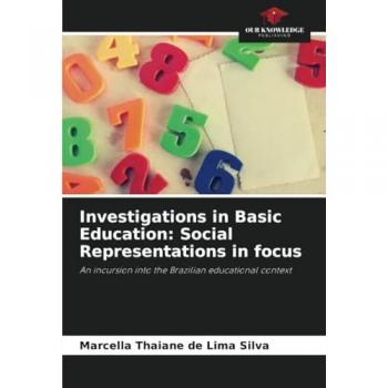 Investigations in Basic Education: Social Representations in focus