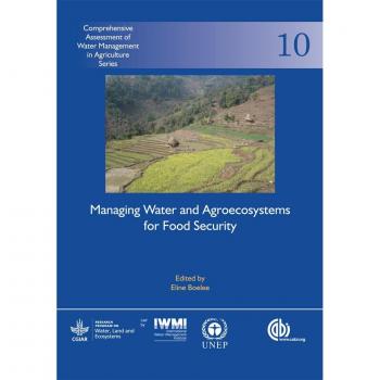 Managing Water and Agroecosystems for Food Security