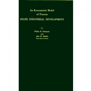 An Econometric Model of Postwar State Industrial Development.
