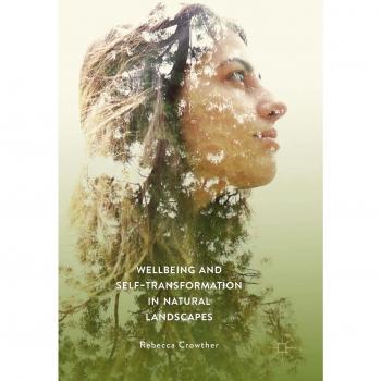 Wellbeing and Self-Transformation in Natural Landscapes