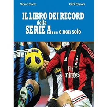 Il libro dei record della serie A... e non solo