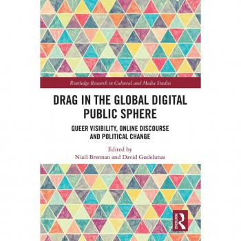 Drag in the Global Digital Public Sphere