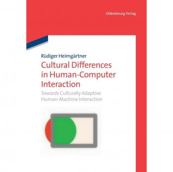 Heimgärtner, Rüdiger: Cultural Differences in Human-Computer Interaction