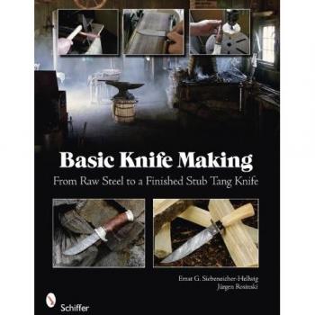 Basic Knife Making by Ernst G. SiebeneicherHellwig
