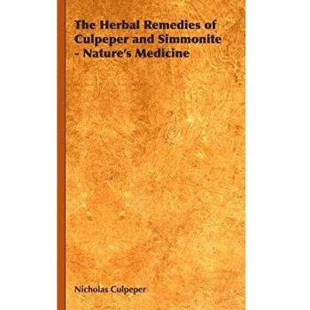 The Herbal Remedies of Culpeper and Simmonite