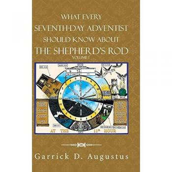 What Every Seventh-Day Adventist Should Know About the Shepherd'S Rod
