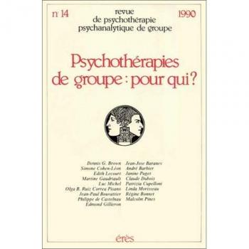 Psychotherapies de groupe : pour qui ? nø14 (Revue de Psycho)