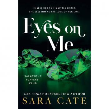 Sara Cate Eyes On Me (Salacious Players' Club, 2)