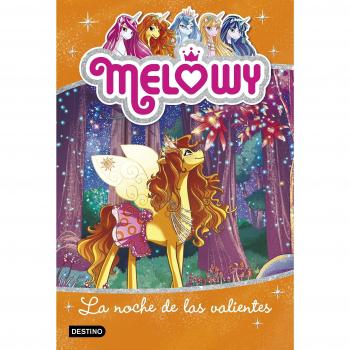 Melowy. La noche de las valientes