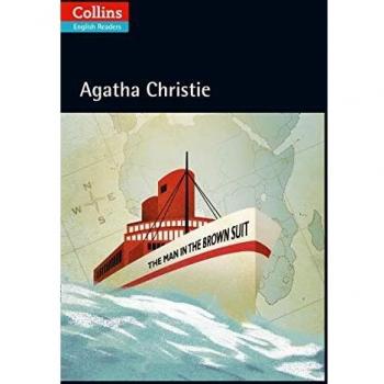 Collins The Man in the Brown Suit (ELT Reader) (Collins Agatha Christie ELT Readers)