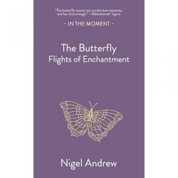 The Butterfly : Flights of Enchantment