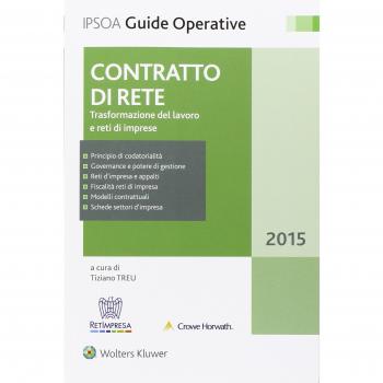 Contratto di rete. Trasformazione del lavoro e reti di imprese