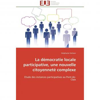 La démocratie locale participative, une nouvelle citoyenneté complexe: Etude des instances participatives au Pont-de-Claix