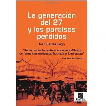 La Generación del 27 y los Paraísos Perdidos