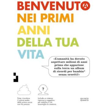 Benvenuto nei primi anni della tua vita