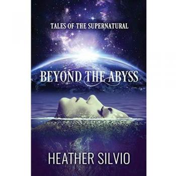 Silvio, Heather: Beyond the Abyss