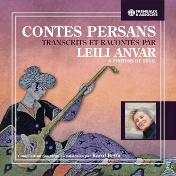 Contes persans transcrits et racontés par leili anvar