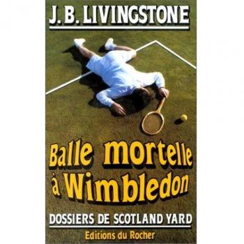 Balle mortelle a wimbledon