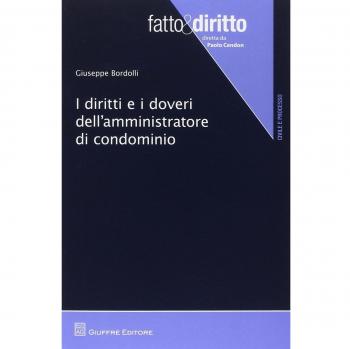 Diritti E Doveri Dell'Amministratore Di Condominio