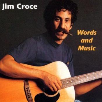 Jim Croce : Paroles et Mélodies
