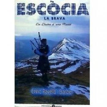 ESCÒCIA LA BRAVA