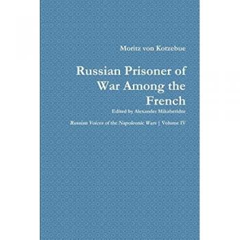 Moritz Von Kotzebue'S Memoir