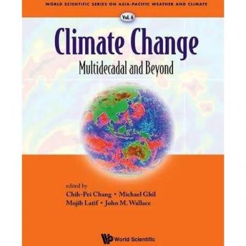 Climate Change: Multidecadal And Beyond