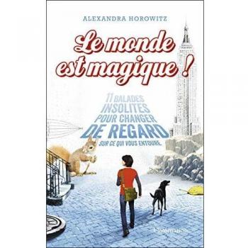 Le monde est magique