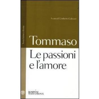 Le passioni e l'amore. Testo latino a fronte