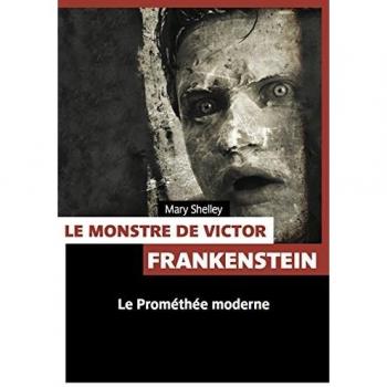 Le monstre de Victor Frankenstein
