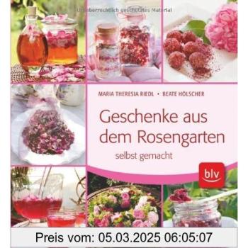 Geschenke aus dem Rosengarten selbst gemacht