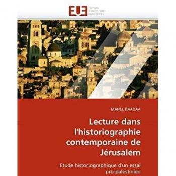 Daadaa, Manel: Lecture dans l'historiographie contemporaine de Jérusalem