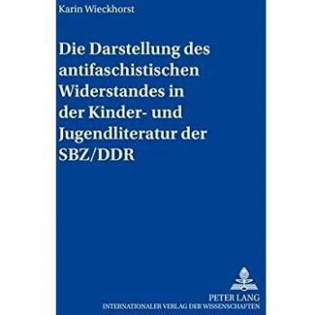 Die Darstellung des «antifaschistischen Widerstandes» in der Kinder
