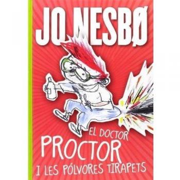 El doctor Proctor i les pólvores tirapets (Tapa dura).
