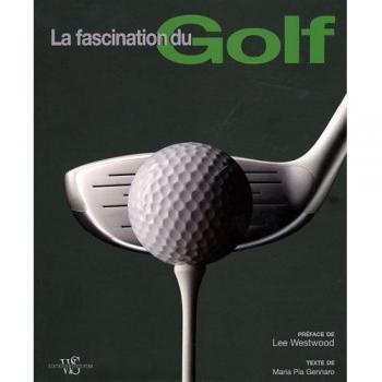 FASCINATION DU GOLF