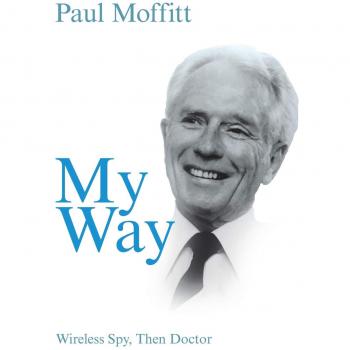 My Way: Wireless Spy, Then Doctor