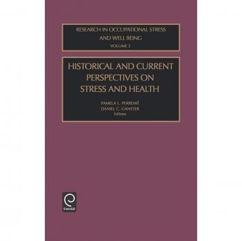 Historical and Current Perspectives on Stress and Health