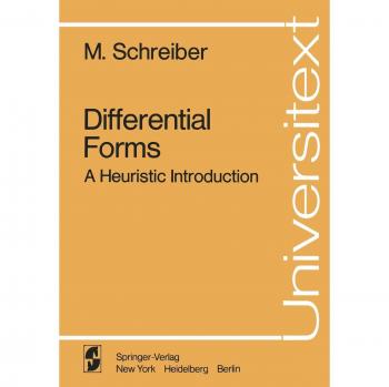 Differential Forms: A Heuristic Introduction