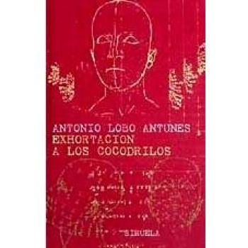 Exhortacion a los cocodrilos/ Exhortation to the crocodiles, Libros Del Tiempo
