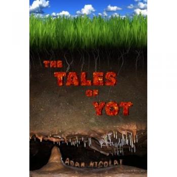 The Tales of Yot